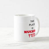 Nucking Futs Koffiemok (Voorkant rechts)