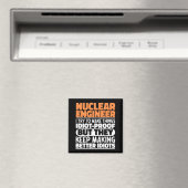 Nucleair ingenieur Ik probeer het Gezegde grappig Magneet (Insitu (Vaatwasser))