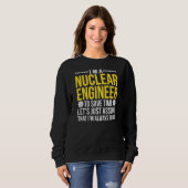 Nucleaire ingenieur Altijd rechtse nucleaire techn Trui (Voorkant volledig)