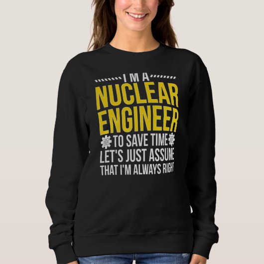 Nucleaire ingenieur Altijd rechtse nucleaire techn Trui (Voorkant)