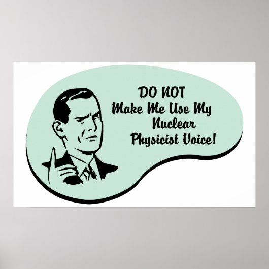 Nucleaire natuurkundige stem poster (Voorkant)