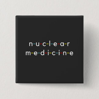 Nucleaire nucleaire geneeskunde Funny Radiology Vierkante Button 5,1 Cm
