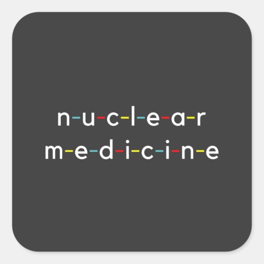 Nucleaire nucleaire geneeskunde Funny Radiology Vierkante Sticker (Voorkant)