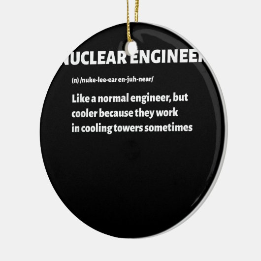 Nuclear Engineer Funny Definition koeltorens Keramisch Ornament (Links)