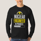 Nuclear Engineer Instructeur Engineering 1 T-shirt (Voorkant)