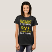 Nuclear Engineer is mijn naam U 235 pu 239 stralin T-shirt (Voorkant volledig)