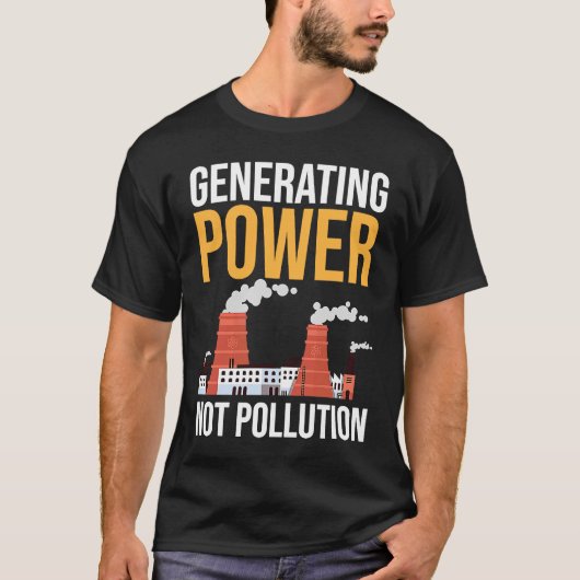 Nuclear Engineer Power Not Pollution T-shirt (Voorkant)