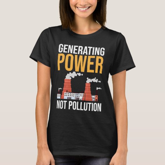 Nuclear Engineer Power Not Pollution T-shirt (Voorkant)