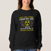 Nuclear Engineer Protons The Electrons Radiation Trui (Voorkant)