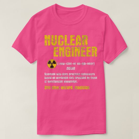 Nuclear Engineer Science Energy Engineering Radioa T-shirt (Design voorkant)