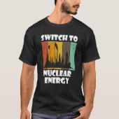 Nuclear Engineering Medicine Switch to Nuclear Pow T-shirt (Voorkant)