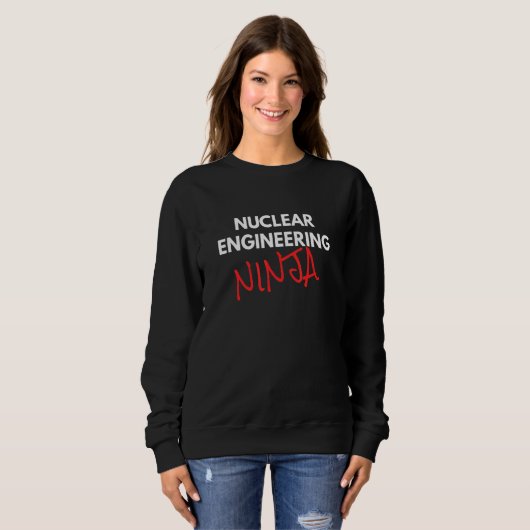 Nuclear Engineering Ninja Fun Nuclear Engineer Trui (Voorkant volledig)