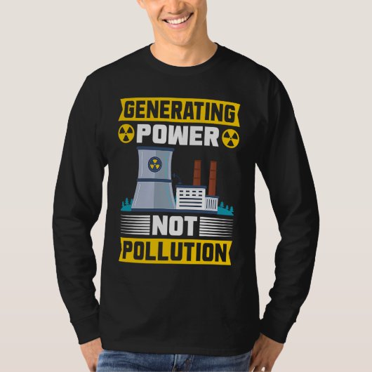 Nuclear Engineering Nuclear Energy Nuclear Enginee T-shirt (Voorkant)