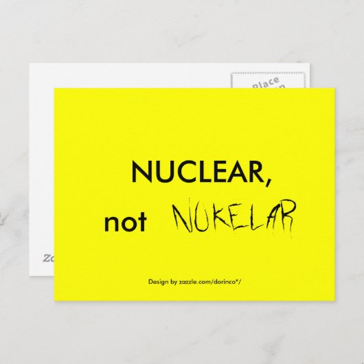 NUCLEAR, geen NUKELAR Briefkaart (Voorkant / Achterkant)
