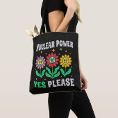 Nuclear power yes please smiling flowers tote bag (Dichtbij)