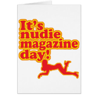 Nudie Magazine Day!