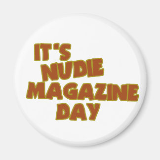 Nudie Magazine Day Magneet