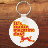 Nudie Magazine Day! Sleutelhanger (Voorkant)