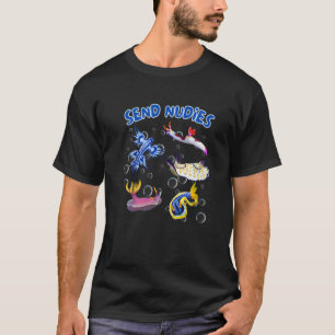 Nudies Nudibranch Zee Slug Ocean Scuba Diver T-shirt