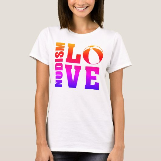 Nudist/Naturist, Nudism Love Color T-Shirt (Voorkant)