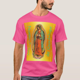 Nuestra Señora de Guadalupe T-shirt
