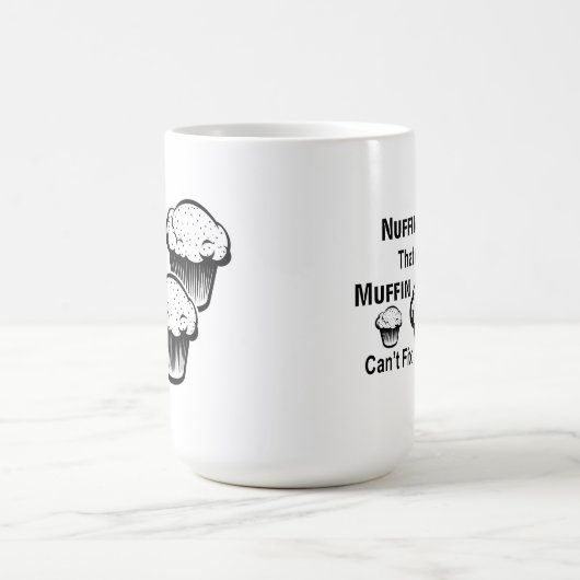 Nuffin dat een moffin geen koffie-Mok kan oplossen Koffiemok (Center)