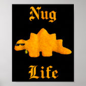 Nug Life Dinosaur Chicken Nugget Funny Retro  Poster (Voorkant)