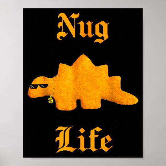 Nug Life Dinosaur Chicken Nugget Funny Retro  Poster (Voorkant)