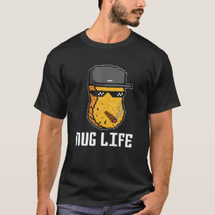 Nug Life Nugget Kipnuggets Fast Food Eter T T-shirt
