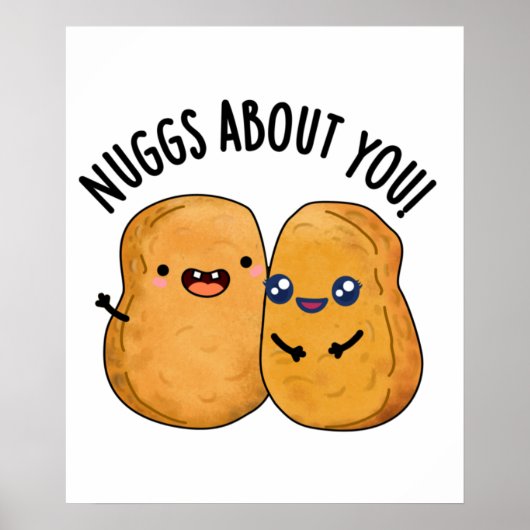 Nuggs over je grappige eten Nugget Pun Poster (Voorkant)