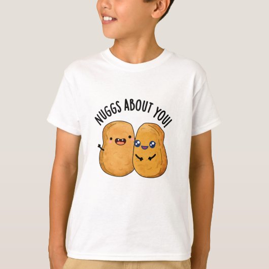 Nuggs over je grappige eten Nugget Pun T-shirt (Voorkant)
