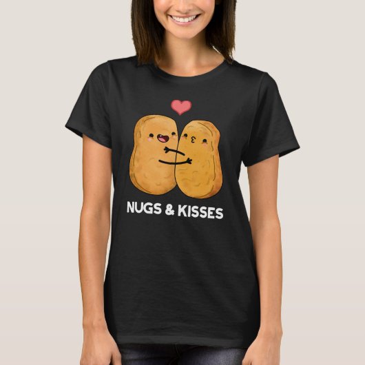 Nugs and Kisses Funny Chicken Nugget Pun Dark BG T-shirt (Voorkant)