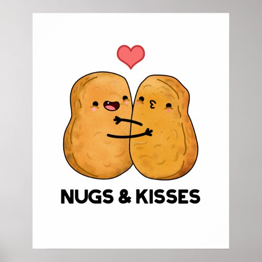Nugs en Kisses Funny Chicken Nugget Pun Poster (Voorkant)