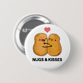 Nugs en Kisses Funny Chicken Nugget Pun Ronde Button 5,7 Cm (Voorkant /achterkant)