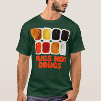 Nugs Niet Drugs 1 T-shirt
