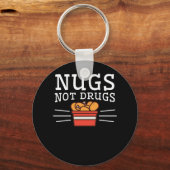 Nugs Not Drugs Chicken Nuggets Lover Sleutelhanger (Voorkant)