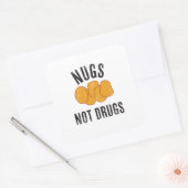Nugs Not Drugs Vierkante Sticker (Envelop)