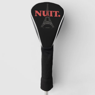 Nuit Nuit Nacht Nacht Franse Woorden Parijs Toren  Golfheadcover