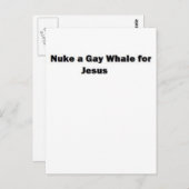 Nuke a Gay Whale for Jesus Briefkaart (Voorkant / Achterkant)