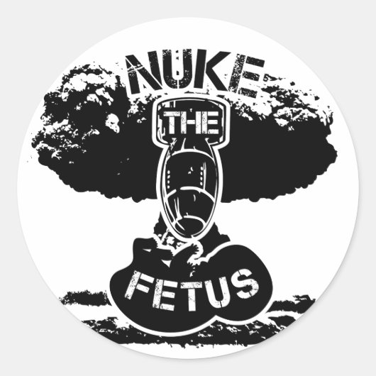 Nuke de foetus ronde sticker (Voorkant)