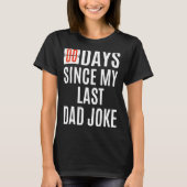 Nul dagen sinds mijn laatste vader Joke Funny Fath T-shirt (Voorkant)
