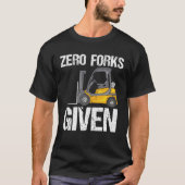 Nul Forks - Funny Forklift T-shirt (Voorkant)