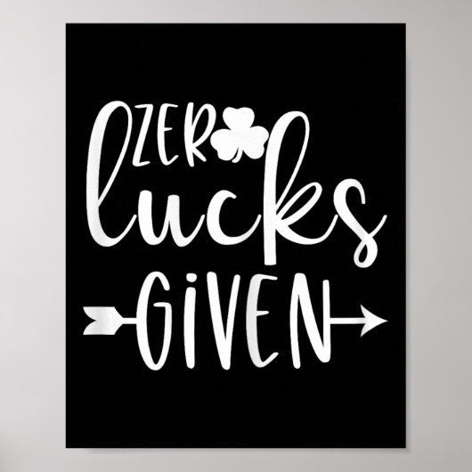Nul Geluk Gegeven St. Patrick's Dag Grappig Voor T Poster (Voorkant)