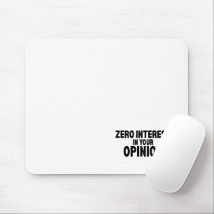 Nul Interesse In Je Mening Minimalist Muismat