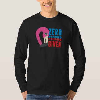 Nul kuddes gegeven  Dier  Flamingo voor mannen vro T-shirt