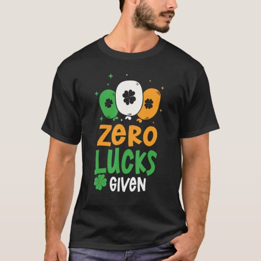 Nul Lucks als feestdag Humor. Patrick's Day T-shirt (Voorkant)