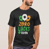 Nul Lucks als feestdag Humor. Patrick's Day T-shirt (Voorkant)