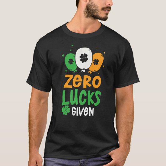 Nul Lucks als feestdag Humor. Patrick's Day T-shirt (Voorkant)