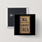 Nul n'est cense neger Dada! Button (Voorkant /achterkant)