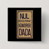 Nul n'est cense neger Dada! Button (Voorkant)